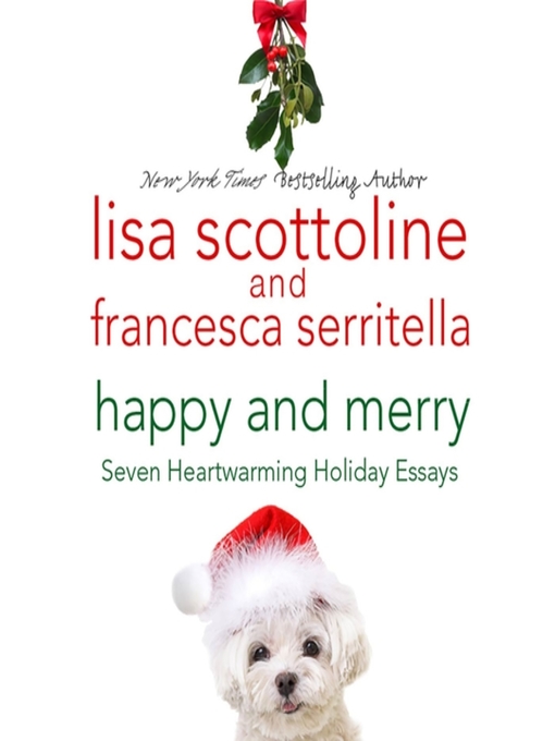 Title details for Happy and Merry by Lisa Scottoline - Available